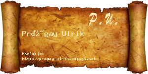 Prágay Ulrik névjegykártya